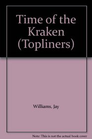 Time of the Kraken (Topliners)
