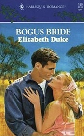 Bogus Bride (Harlequin Romance, No 180)