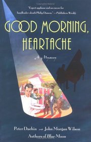 Good Morning, Heartache (Philip Damon, Bk 2)