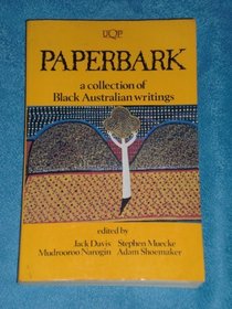 Paperbark: A Collection of Black Australian Writings (Uqp Black Australian Writers Series)