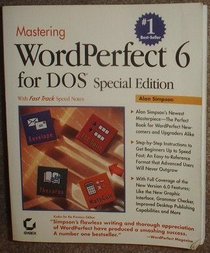 Mastering Wordperfect 6 for DOS (Special Edition)