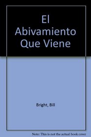 El Abivamiento Que Viene (Spanish Edition)
