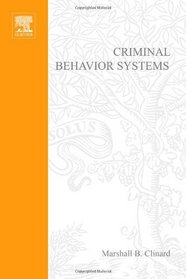 Criminal Behavior Systems, Third Edition: A Typology