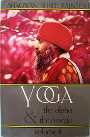Yoga: v. 4: The Alpha and the Omega