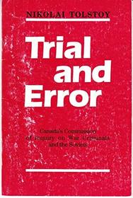 Trial and error: Canada's Commission of Inquiry on War Criminals and the Soviets