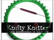 Knifty Knitter, New Experience in Knitting