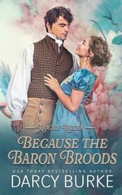 Because the Baron Broods (Rogue Rules)