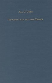 Edward Lear and the Critics (Literary Criticism in Perspective)