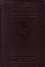 Business Organization (Modern Business: A Series of Texts prepared as Part of the Modern Business Course & Service)