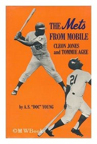 Mets from Mobile : Cleon Jones and Tommie Agee