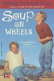 Soup on Wheels (Soup, Bk 5)