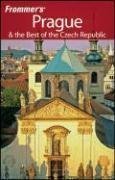 Frommer's Prague & the Best of the Czech Republic (Frommer's Complete)
