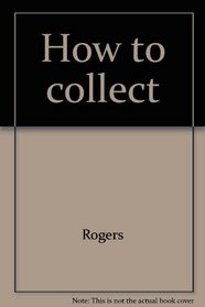 How to collect: 2