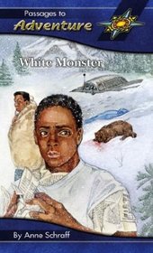 White Monster (Passages to Adventure II Hi: Lo Novels)