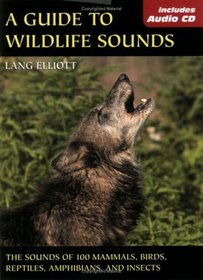 Guide To Wildlife Sounds