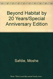 Beyond Habitat by 20 Years/Special Anniversary Edition