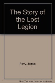 The Story of the Lost Legion