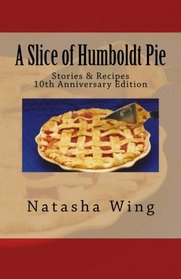 A Slice of Humboldt Pie