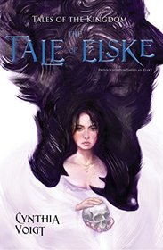 The Tale of Elske (Tales of the Kingdom)