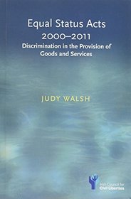 Access to Equality: A Guide to the Equal Status Acts 2000-2008