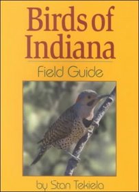 Birds of Indiana: Field Guide (Field Guides)