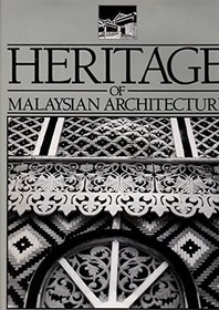 Heritage of Malaysian Architecture