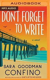 Don't Forget to Write: A Novel