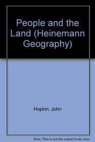 People and the Land (Heinemann Geography)