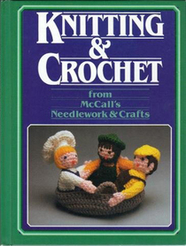 Knitting and Crochet from McCall's Needlework and Crafts