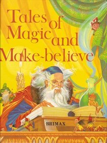 Tales of Magic and Make-believe