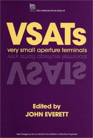 Vsats: Very Small Aperture Terminals (I E E Telecommunications Series)