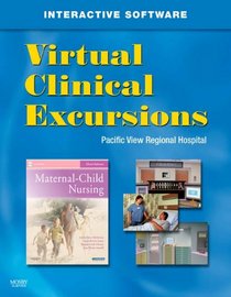 Maternal Child Nursing - Text & Virtual Clinical Excursions 3.0 Package