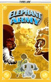 Elephant Army (Timeline Graphic Novels)