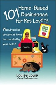 101 Home-Based Businesses for Pet Lovers