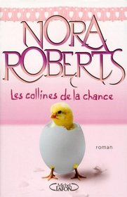 Les Collines De La Chance (Broch)
