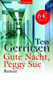 Gute Nacht, Peggy Sue (Peggy Sue Got Murdered) (German Edition)