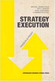 Strategy Execution: Passion & Profit
