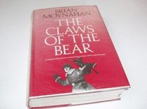 CLAWS OF THE BEAR: A HISTORY OF THE SOVIET ARMED FORCES FROM 1917 TO THE PRESENT