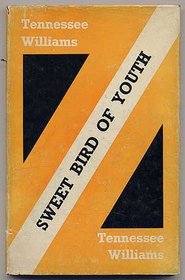 Sweet bird of youth : a play