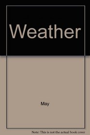 Weather (A Follett Beginning Science Book)