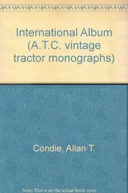 International Album (A.T.C. vintage tractor monographs)