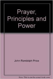 Prayer, Principles and Power