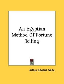 An Egyptian Method Of Fortune Telling