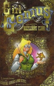 Girl Genius: Agatha Heterodyne and the Beetleburg Clank (Girl Genius (Graphic Novels))