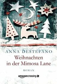 Weihnachten in der Mimosa Lane (German Edition)