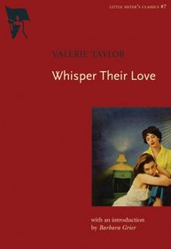Whisper Their Love (Little Sister's Classics)