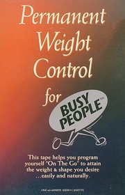 Permanent Weight Control for Busy People (Busy People Series)