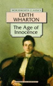 Age of Innocence (Wordsworth Classics)