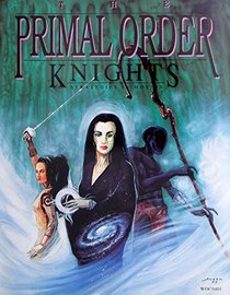 Knights, Strategies in Motion (Primal Order)