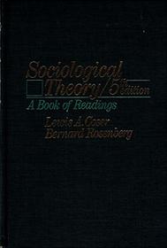 Sociological Theory: A Book of Readings